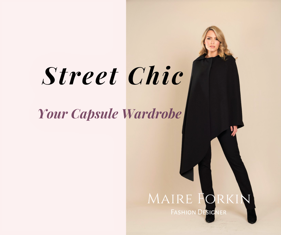 Your Capsule Wardrobe 2021 by Dublin based Fashion Designer