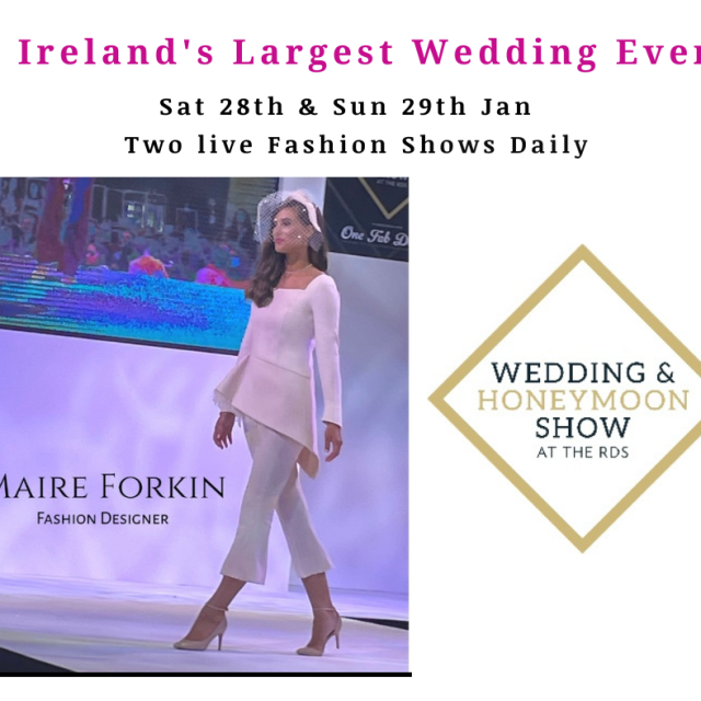 Ireland's largest, most exciting and diverse Wedding event.